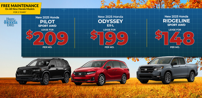 2025 Honda Pilot EX-L AWD 2025 Honda Odyssey EX-L and 2025 Honda Ridgeline Sport AWD Offer