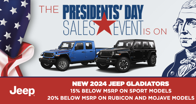 The Presidents Day Sales Event is on - 2024 Jeep Gladiators MSRP offer