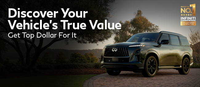 Discover your vehicle's True Value and Get Top Dollar for It