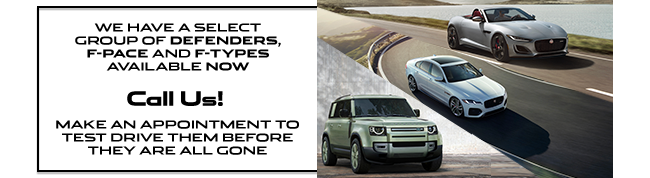 call us to test drive new defenders, f-pace and f-types
