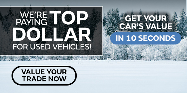 we're paying top dollar for used vehicles-click to value your trade