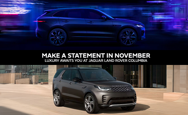 Make a statement in November, luxury awaits you at Jaguar Land Rover Columbia