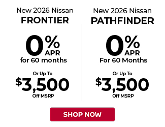 2026 Nissan Frontier and 2026 Nissan Pathfinder offer