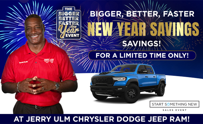 Bigger better faster New Years savings - for a limited time only