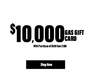 Gas Gift Card with Purchase of 2026 Ram 2500 offer