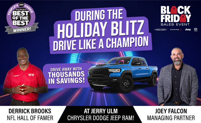 During the Holiday Blitz at Jerry Ulm Chrysler Dodge Jeep RAM