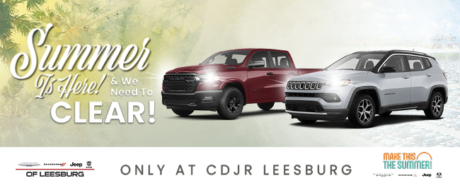 Summer is here and we need to clear at cdjr of leesburg