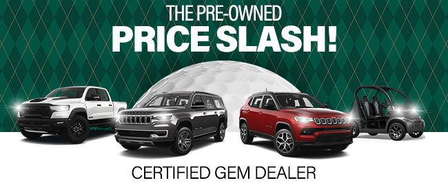 The Pre-Owned Price Slash Certified GEM Dealer