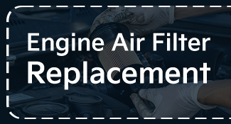 Engine Air Filter Replacement special