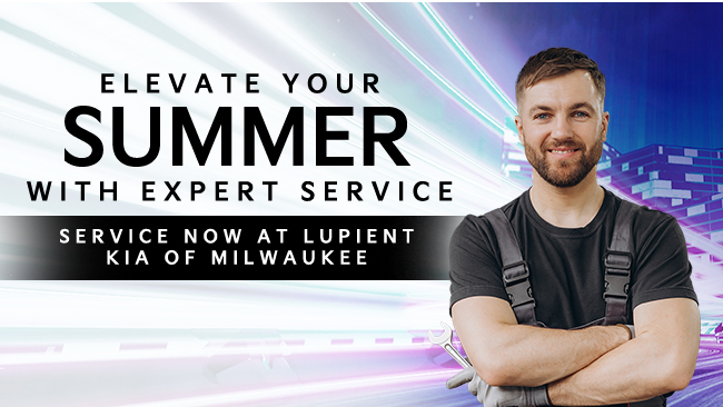 Elevate your Summer with expert service - service now  at Lupient KIA of Milwaukee