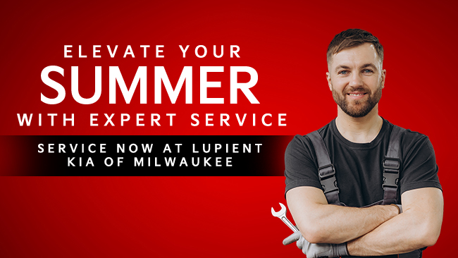 Elevate your Summer with expert service - service now  at Lupient KIA of Milwaukee