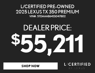 L/Certified 2025 LEXUS TX 350 PREMIUM