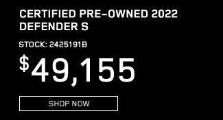 Certified Pre-Owned 2022 Defender S Offer