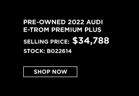 PRE-OWNED 2022 audi e-tron premium offer