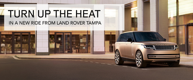 TURN UP THE HEAT DRIVE WITH LAND ROVER.