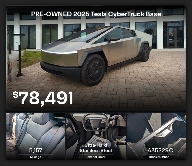 PRE-OWNED 2025 Tesla CyberTruck Base offer