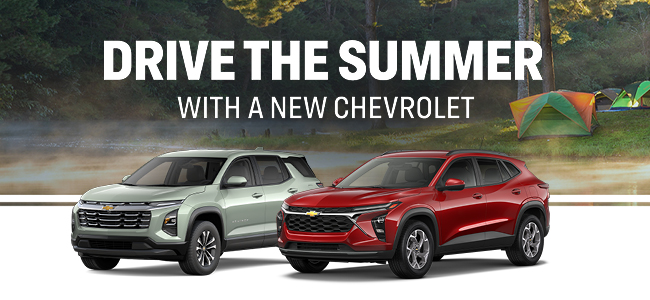 Drive the Summer witha new Chevrolet