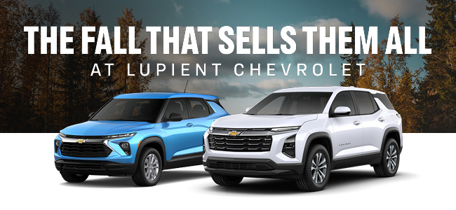 the fall that sells them all at Lupent Chevrolet
