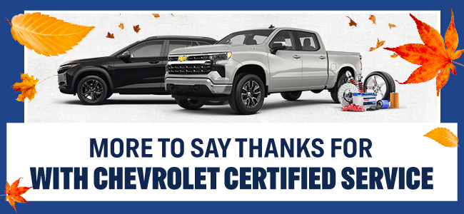 Care made for Chevrolet - From Experts who know Chevy service best