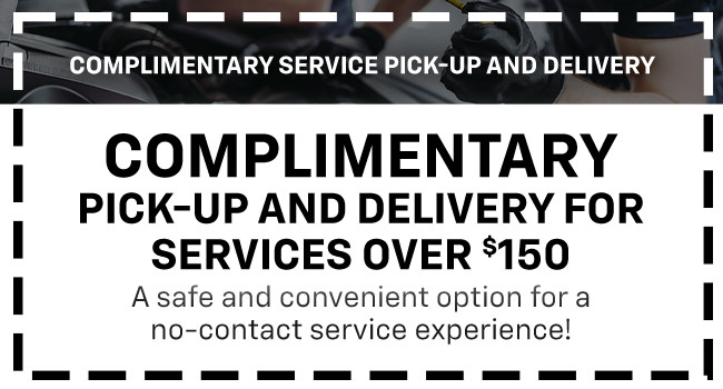 Complimentary pickup and delivery for services over $150