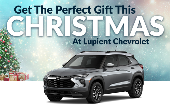 Get the perfect gift this Christmas at Lupient Chevrolet