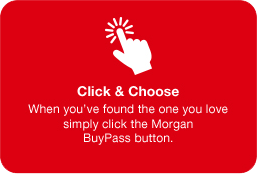 Click and Choose - simply click the Morgan BuyPass button