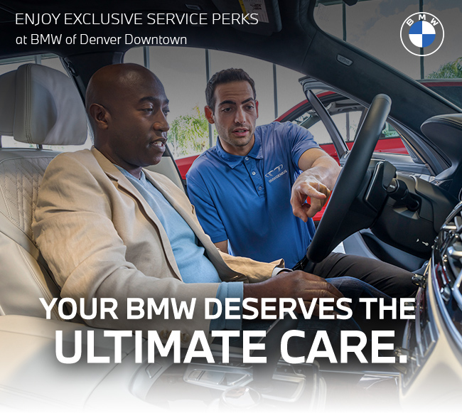 Enjoy exclusive service perks At BMW of Denver Downtown - The Standard your BMW deserves