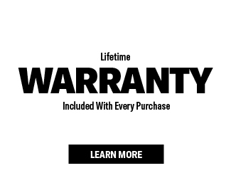 lifetime warranty included with every purchase