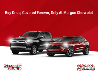 buy once covered forever only at morgan chevrolet