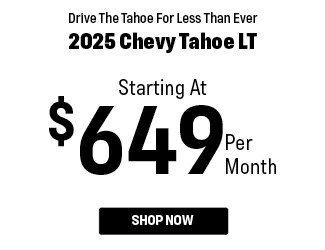special offer on the new Chevy Tahoe LT