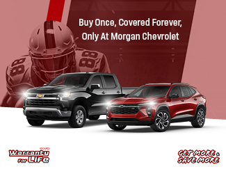 buy once covered forever only at morgan chevrolet