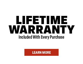 lifetime warranty included with every purchase