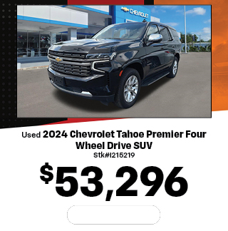 Used	2024	Chevrolet 	Tahoe 	Premier Four Wheel Drive SUV  Offer