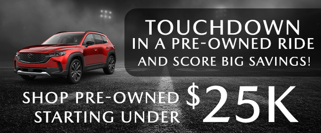 Touchdown in a preowned ride and score big savings - Shop pre-owned starting at under $25K