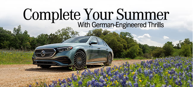 make this summer unforgettable at Mercedes-Benz of San Antonio