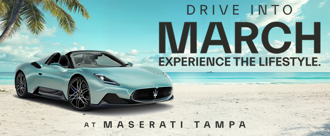 Drive into March experience the lifestyle at Maserati Tampa
