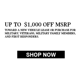 Up to $1000 off MSRP on a new vehicle lease or purchase for fist responders offer