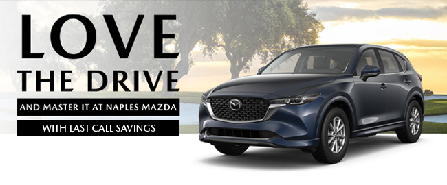 Love the drive drive at Naples Mazda