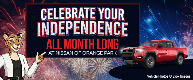 Celebrate your Independence all month long at Nissan of Orange Park