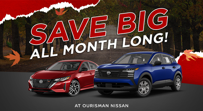 Save big all month long at Ourisman Nissan