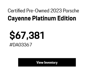 Certified Pre-Owned 2023 Porsche Cayenne Platinum Edition offer