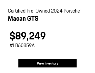 Certified Pre-Owned 2024 Porsche Macan GTS offer