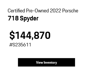 Certified Pre-Owned 2022 Porsche 718 Spyder offer