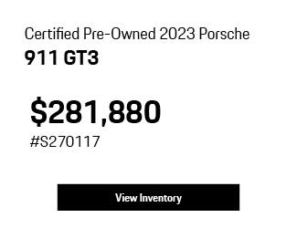 Certified Pre-Owned 2023 Porsche 911 GT3 offer