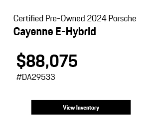 Certified Pre-Owned 2024 Cayenne E-Hybrid offer