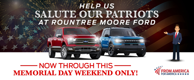 Help us salute our patriots at Rountree Moore Ford