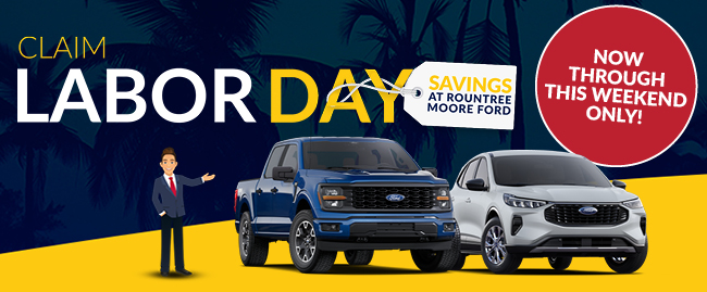 Claim Labor Day savings at Rountree Moore Ford