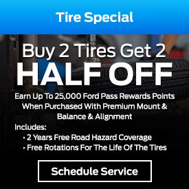 Tire Special - Buy 2 tires get 2 Half Off