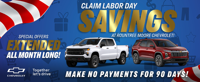 Claim Labor Day savings all month long at Rountree Moore Chevrolet