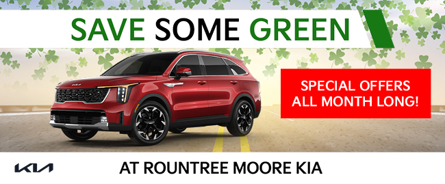 Save some green - Specail offers all month long at Roundtree Moore KIA